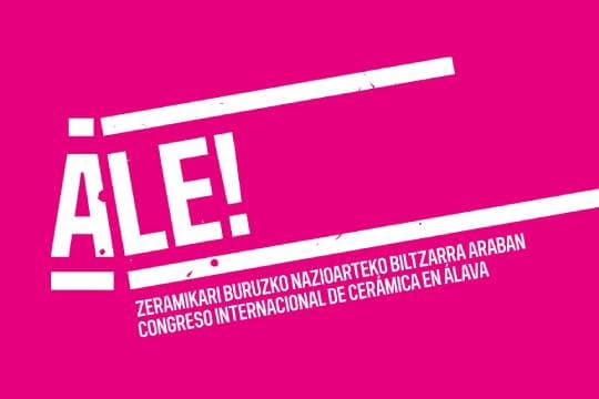 ALE! Congreso Internacional de Cerámica y Artesanía en Álava 2026