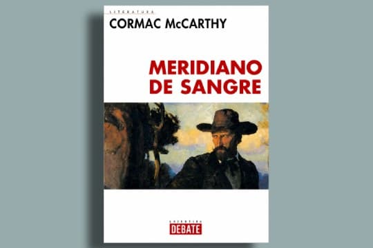 Narrativas de lo fantástico (2026-2027): "Meridiano de sangre" (Cormac McCarthy)