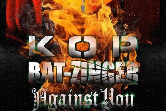 KOP + RAT-ZINGER + AGAINST YOU