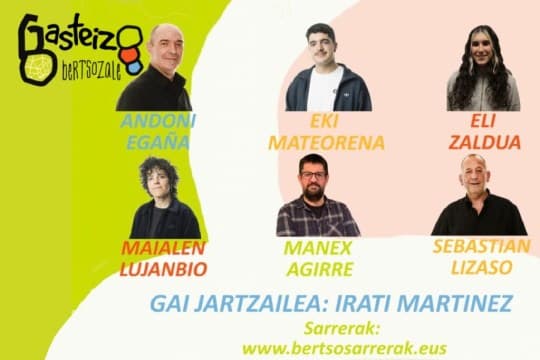 Bertso jaialdia: Manex Agirre, Andoni Egaña, Sebastian Lizaso, Maialen Lujanbio, Eki Mateorena, Eli Zaldua