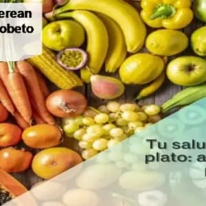Tu salud empieza en tu plato