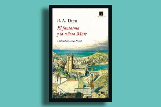 Club de lectura clásica (2026-2027): "El fantasma y la señora Muir" (R.A. Dick)