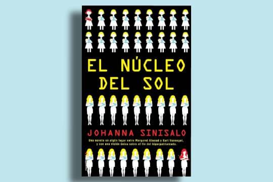 Narrativas de lo fantástico (2026-2027): "El núcleo del sol" (Johanna Sinisalo)