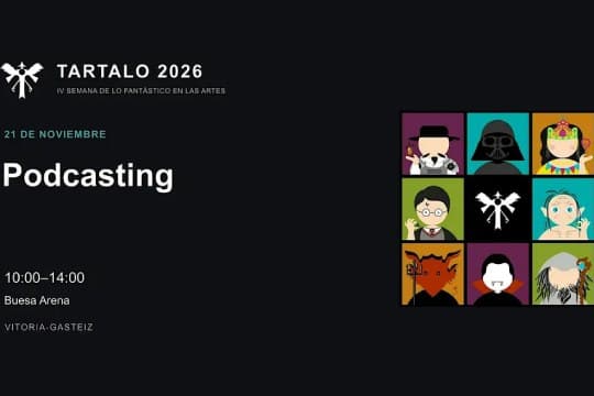 Tartalo 2026: Podcasting: "La Cueva de Tartalo"